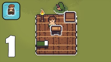 Stranded on a Raft - Building First Raft - Part 1 -Gameplay Walkthrough (iOS, Android)