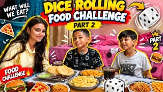 “DICE DECIDES WHAT WE EAT! 🎲🍔 | CRAZY FOOD CHALLENGE 🤯🔥 | PART 2”