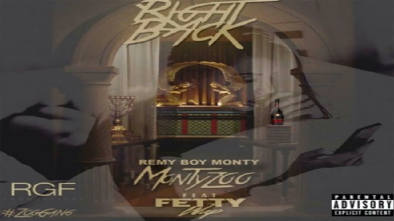 Fetty Wap - Right Back ft. Monty