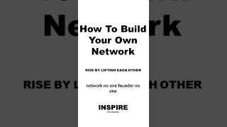 4th Episode How To Build Your Network
