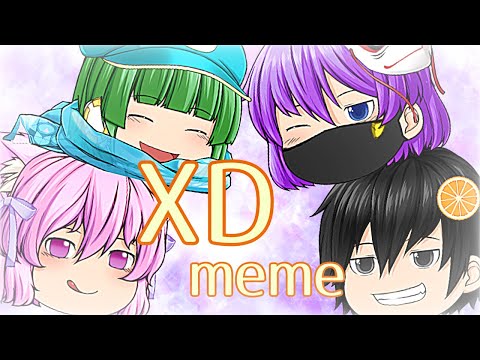 【ゆっくりPV】XD meme《初投稿》
