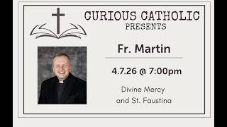 Fr. Martin 4-7-26