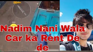 Nadim Nani Wala Car ka Rent De de Pubg mobile@Kids Gaming screenshot 5