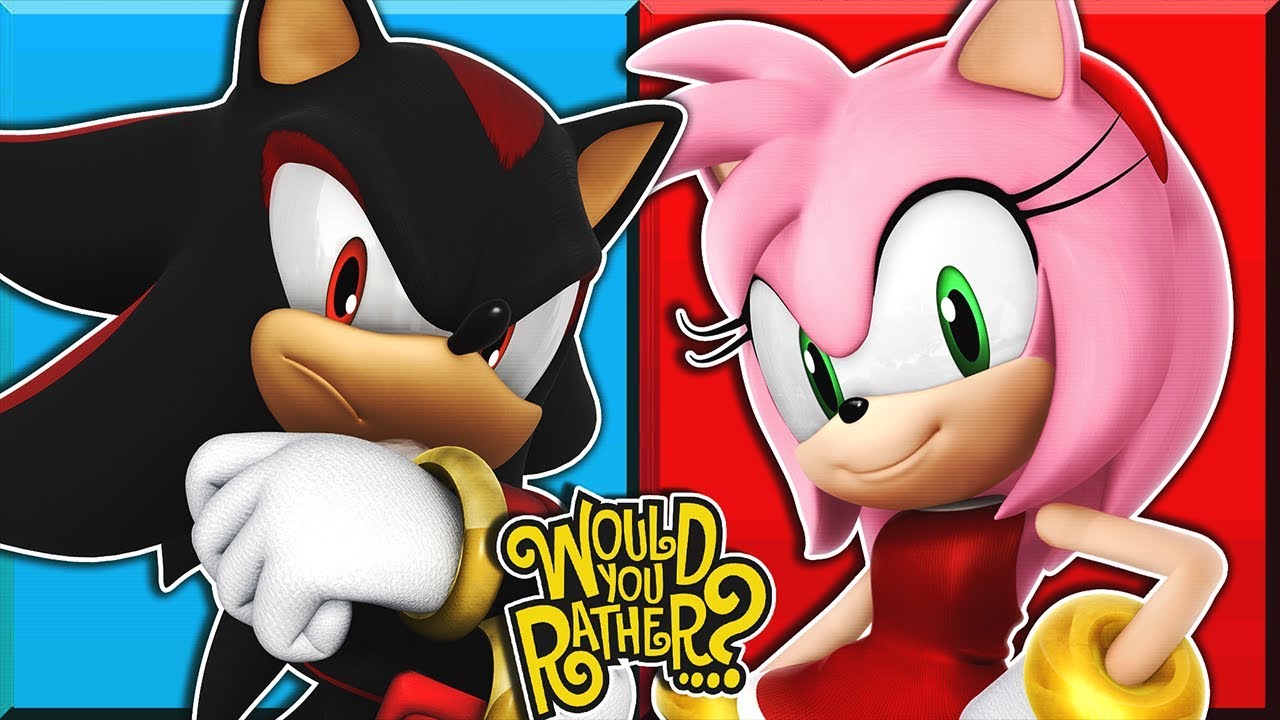 Shadow & Amy Play Would You Rather?