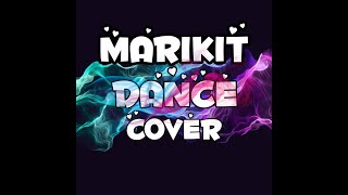 Marikit Dance Cover | Mannex Ver. | Julie Cosico