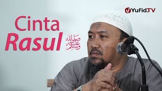Kajian Umum : Cinta Rasul - Ustadz Mahfudz Umri, Lc.