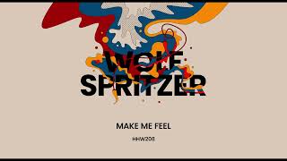 Wolf Spritzer - Make Me Feel (Extended Mix) [Hungarian Hot Wax]