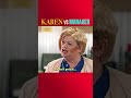 Karen VS Manager...