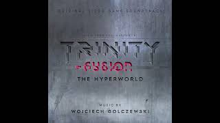 Wojciech Golczewski - The Hyperworld (Trinity Fusion Original Video Game Soundtrack, 2025)