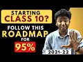 Complete Roadmap For Starting Class 10 2022 | Must Watch