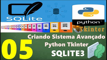 Curso Programação - Criando Sistema Avançado Em Python Tkinter Sqlite3 - 05