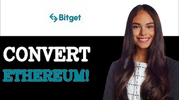 How To Convert Ethereum To USDT On Bitget (2025)