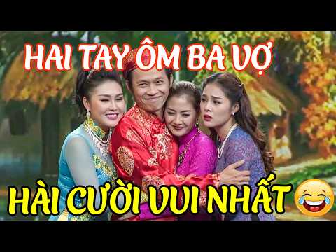 AI COI HÀI NÀY Cũng CƯỜI VỠ BỤNG Hài Hoài Linh HAI TAY ÔM BA VỢ | HÀI CƯỜI NHẤT 2026