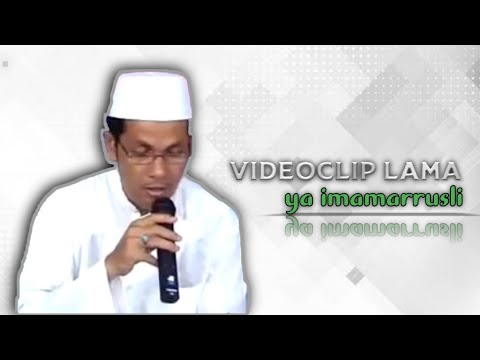 MIFTAHURRAHMAH (VIDEO CLIP LAMA) Syair Ya imamarusli