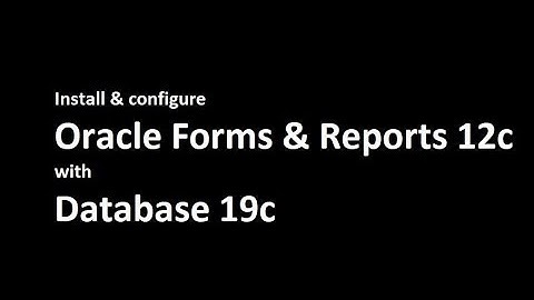Install Oracle Forms and Reports 12c