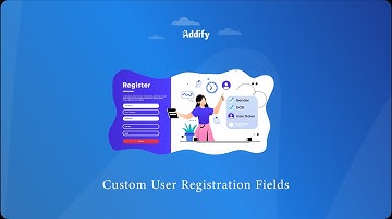 WooCommerce Custom User Registration Fields - Addify