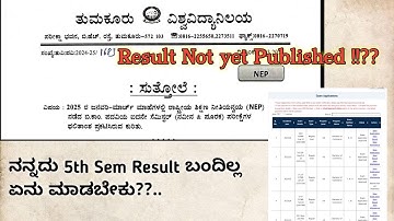 TUMKUR UNIVERSITY  BCom 5th semester Result Not yet Published problem how to solve?? In Kannada
