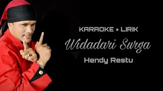 WIDADARI SURGA - MINUS ONE   LIRIK (Hendy Restu)
