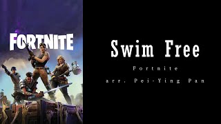 Swim Free - Fortnite