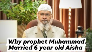 Mengapa Nabi Muhammad Menikah dengan Aisha yang Berusia 6 Tahun | Zakir naik