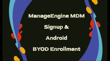 ManageEngine MDM Cloud Signup | Android work profile enrollment