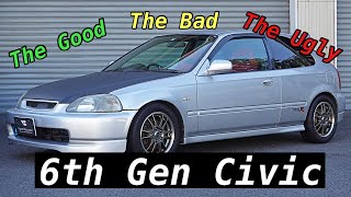 6th Gen Honda Civic | The Good, The Bad, and The Ugly…