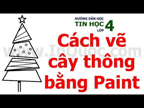 Hướng dẫn vẽ hình cây thông Noel bằng phần mềm Paint 🎄 Tin Học Lớp 4 🎄 Chủ đề 2 🎄 Bài 5
