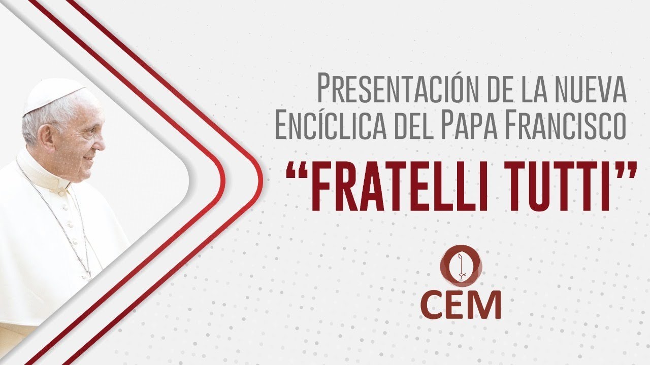 Presentacion De La Nueva Enciclica Del Fratelli Tutti Youtube