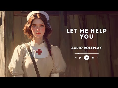 Second Medical Appointment With a WWI Nurse - [French Accent] [F4M] [EP02]