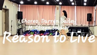 Reason to Live(Citizen Soldier)Line Dance(DarrenBailey)/96c 2w Intermediate/Advanced