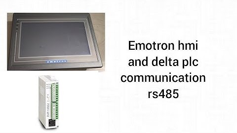 Delta plc and Emotron hmi rs485 communication