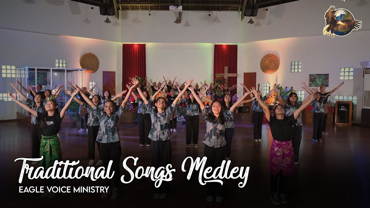 Traditional Songs Medley - Eagle Voice Ministry