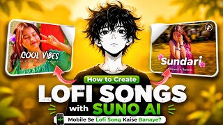 How to Create Lofi Songs with Suno AI | How to Make Lofi Songs on Mobile? screenshot 4