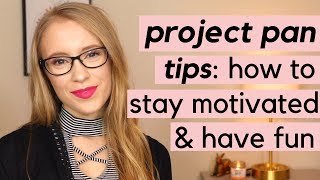 7 TOP PROJECT PAN TIPS: How to have fun & stay motivated with panning