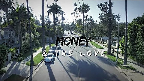 Money and The Love