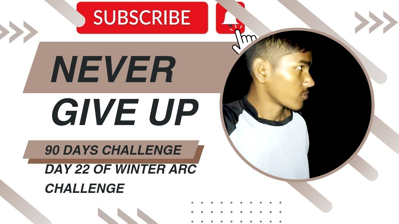 Day 22 of winter arc challenge # 90 Days challenge - YouTube