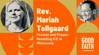 Protest and Prayer: Resisting ICE in Minnesota with Rev. Mariah Tollgaard
