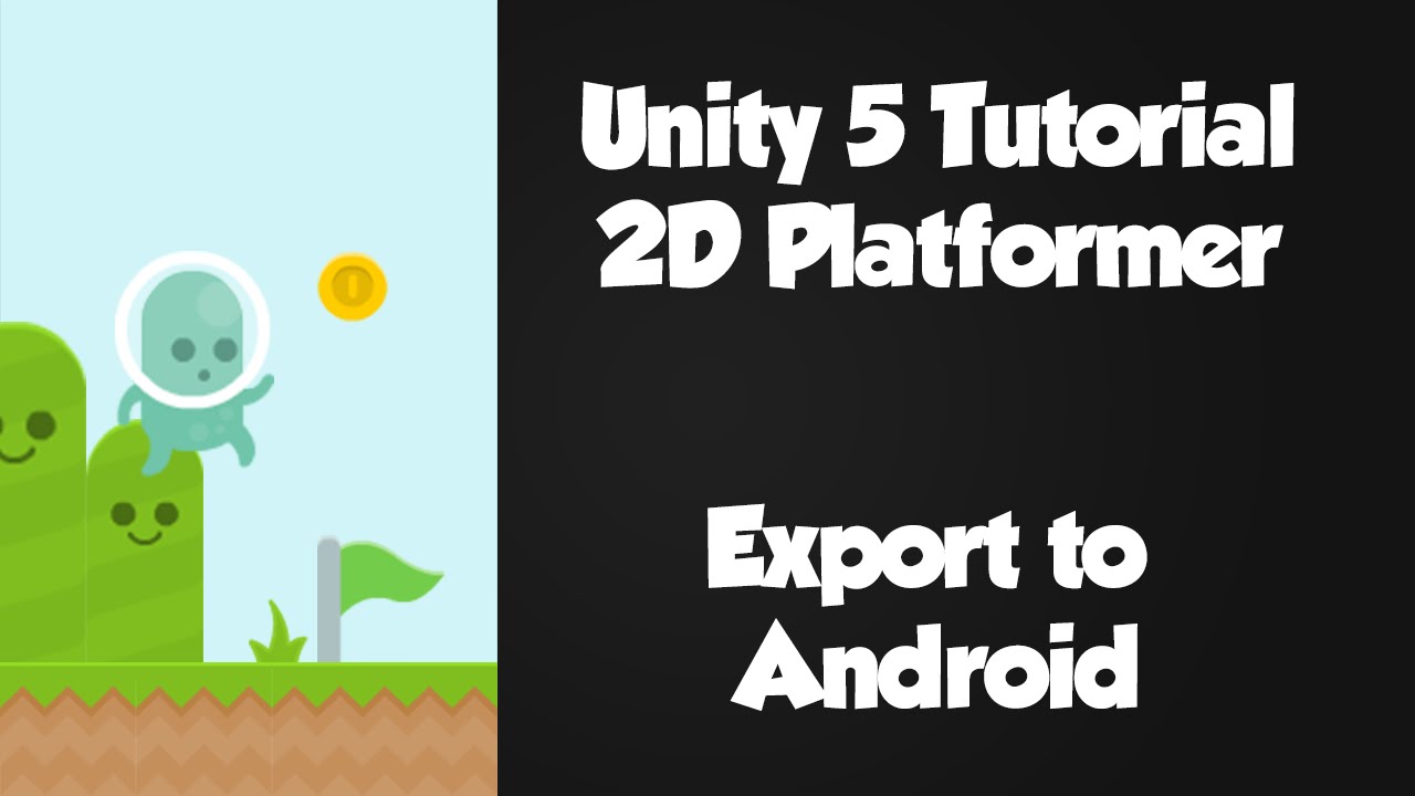 Unity 5 Platformer Tutorial - Part 1 Download Unity - YouTube