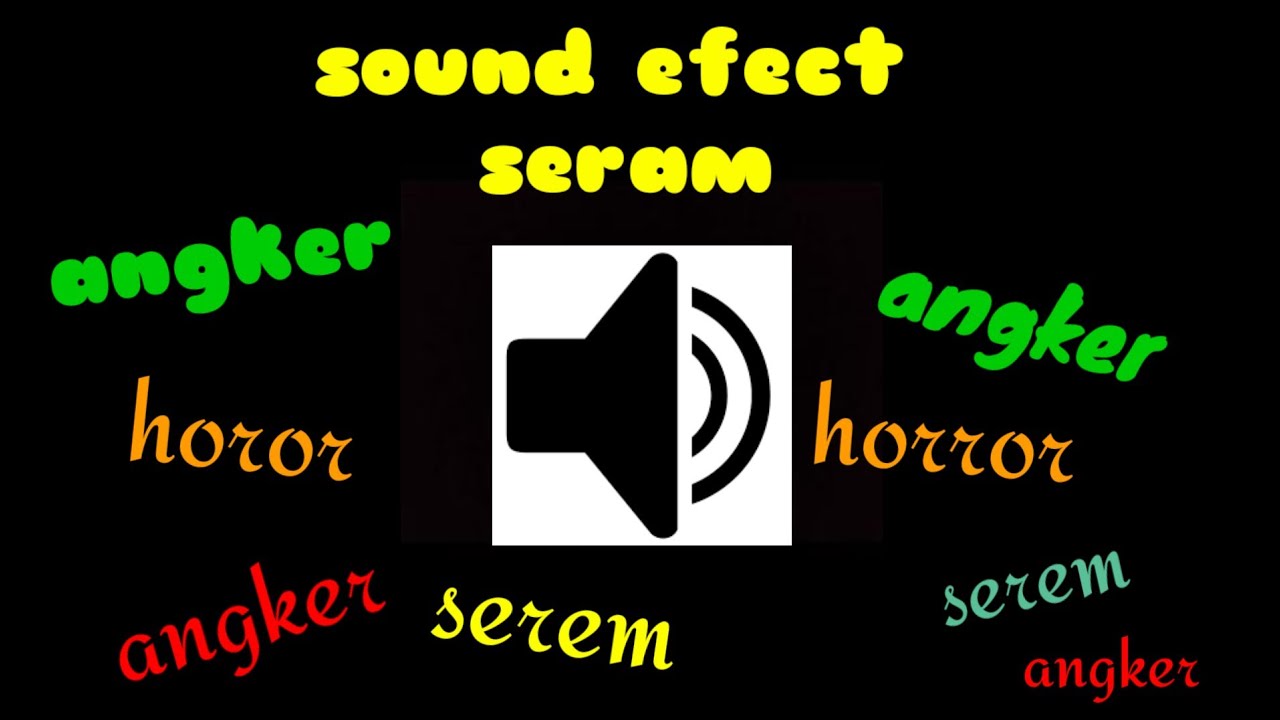 sound effect suara serem YouTube