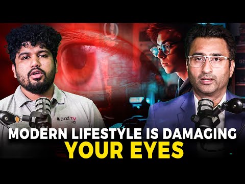 INDOZ Podcast (10) How Modern Lifestyle is Damaging your Eyes | Indoz Podcast | Indoz TV