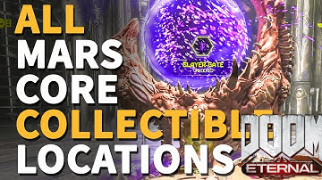 All Mars Core Collectible Doom Eternal All Secrets, Life, Toys, Questions