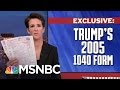 Exclusive Look At President Trump's 2005 Tax Return | Rachel Maddow | MSNBC