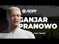 Ganjar Pranowo EA FC 24 Face Tutorial
