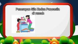Penerapan sila kedua dan ketiga Pancasila di rumah dan lingkungan masyarakat