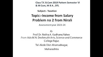Income from Salary  Problem no 2  Nirali pub.(A.Y 2023-24)useful to T Y B Com, M Com, M B A,DTL