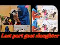 Last Part Goat Slaughter By Girl Lady Butcher Vlog Last Part Goat Slaughter By Girl Lady Butcher Vlog