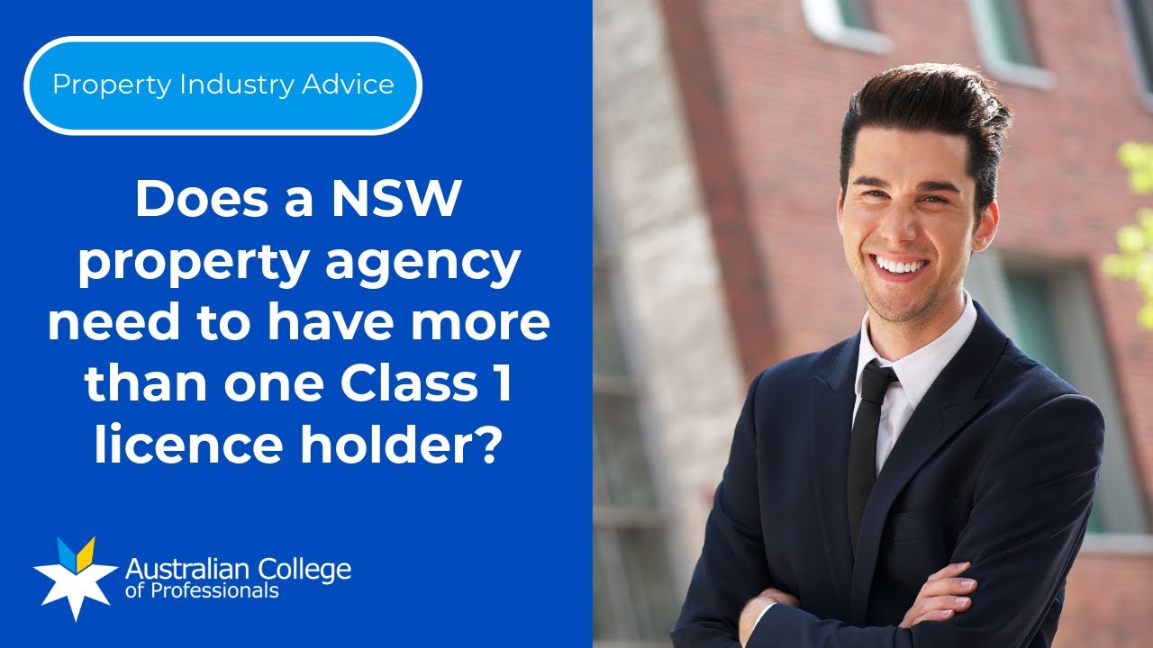 Does a NSW property agency need to have more than one Class 1 licence holder?