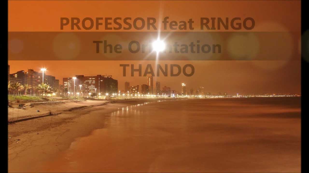 Watch THANDO Professor feat Ringo on YouTube Watch THANDO Professor feat Ringo on YouTube