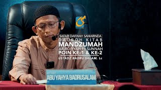 [FULL] Point 01-02 - Sesi 01 Dauroh Kitab Mandzumah Ar Roiyyah Fii Sunnah - Ustadz Badru Salam, Lc