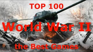 TOP 100 World War II Games